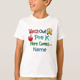 Watch Out Pre-K Here Comes Personalized Name T-Shirt