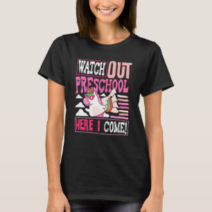 Watch Out Preschool Back To School First Day Teach T-Shirt