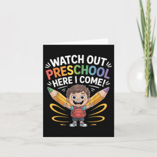 Watch Out Preschool Here I Come Boy First Day Card