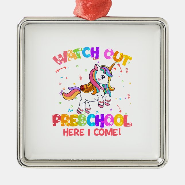 Watch Out Preschool Here I Come Metal Ornament (Front)
