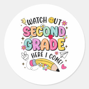 Watch Out Second Grade Here I Come Back To School Classic Round Sticker