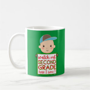 WATCH OUT SECOND GRADE HERE I COME funny cute      Coffee Mug