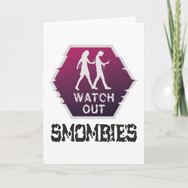 Watch out Smombies Card (Front)