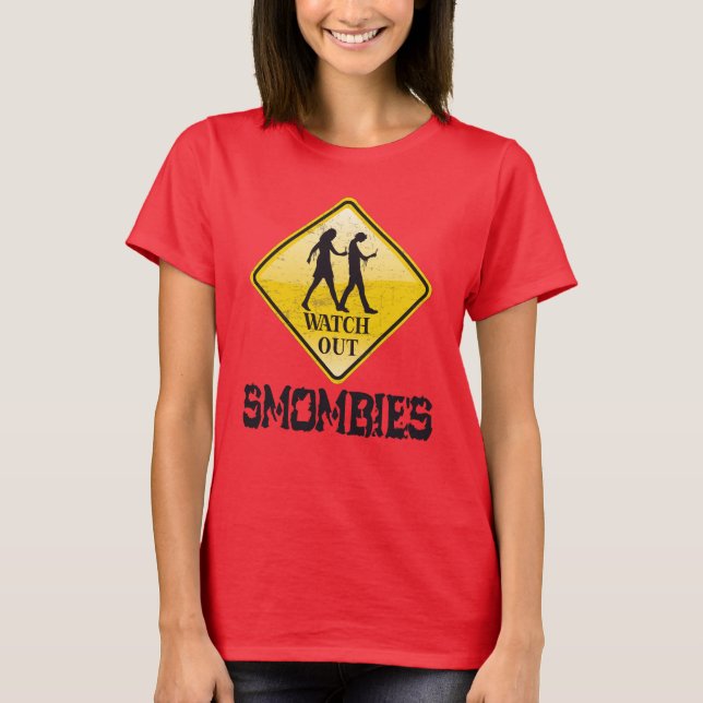 Watch out Smombies T-Shirt (Front)