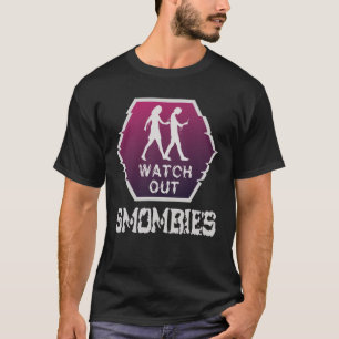 Watch out Smombies T-Shirt