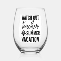 Watch out, Teacher on Summer vacation