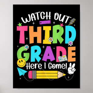 Watch Out Third Grade Here I Come Back To School 3 Poster