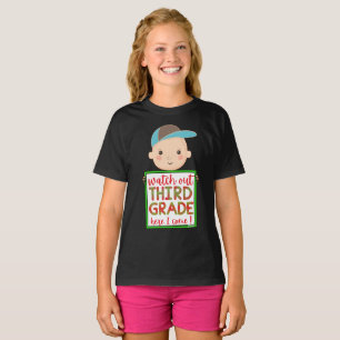WATCH OUT THIRD GRADE HERE I COME funny cute       T-Shirt