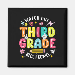 Watch Out Third Grade Here I Come Hello 3rd Grade Magnet