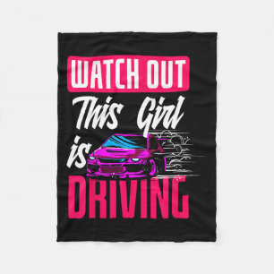 Watch Out This Girl Is Driving Funny New Driver Fleece Blanket