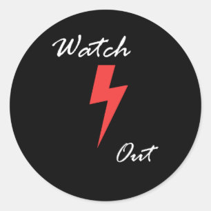 Watch Out Thunder Energy Sign Sticker