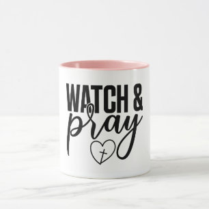 Watch & Pray Ceramic Mug
