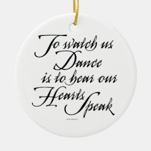 Watch Us Dance Ceramic Ornament