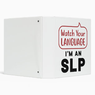 Watch Your Language I'm An SLP Binder