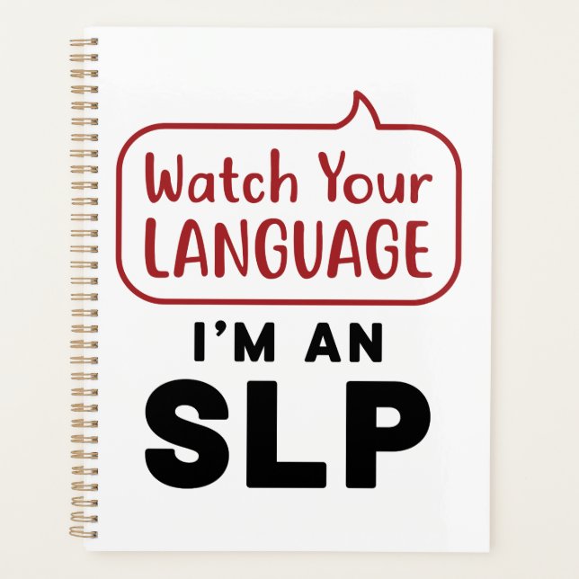 Watch Your Language I'm An SLP Planner (Front)