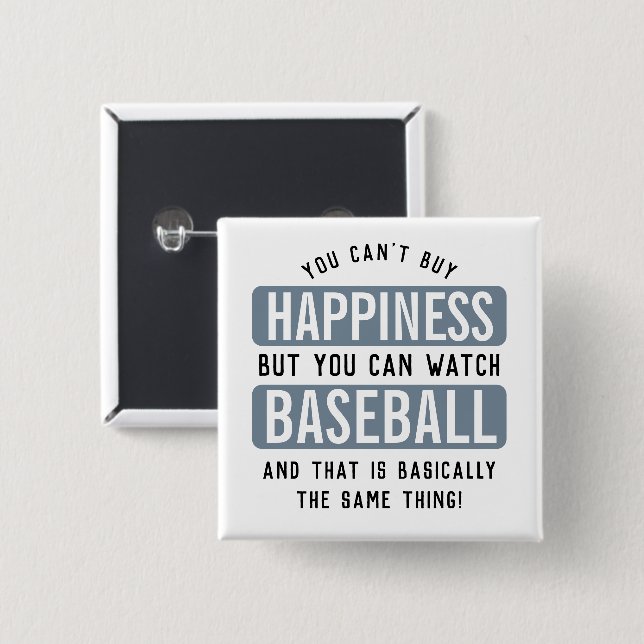 Watching Baseball is Happiness Funny Baseball 2 Inch Square Button (Front & Back)