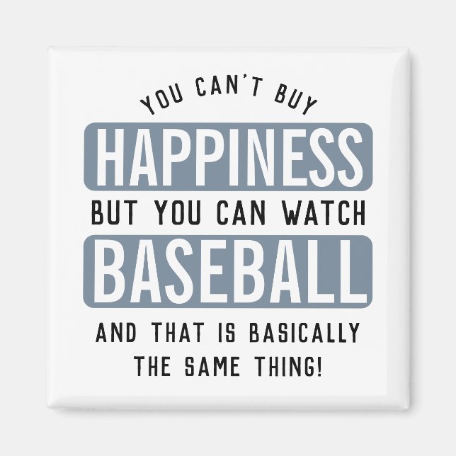 Watching Baseball is Happiness Funny Baseball Magnet (Front)
