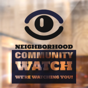 Watching Eye, Neighborhood Watch Warning Window Cling