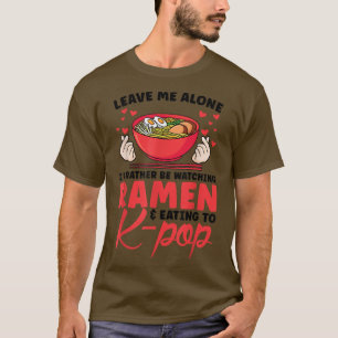 watching ramen & eating to k-pop South Korea  T-Shirt