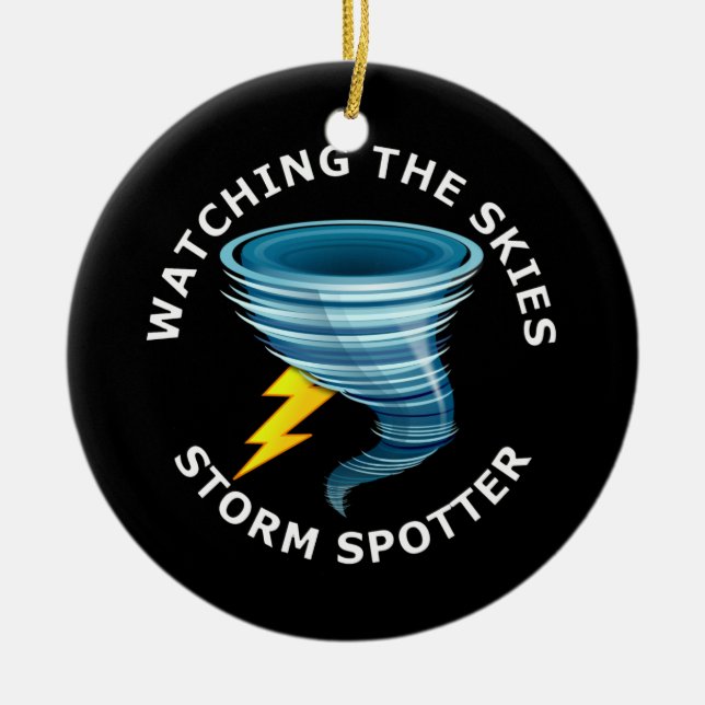 Watching The Skies Storm Spotter Ceramic Ornament (Front)