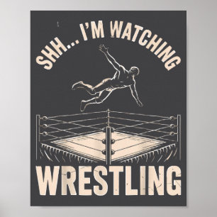 Watching Wrestling Funny Wrestler Action For Men W Poster
