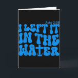 Water Baptism Acts 2_38 Christian  Card<br><div class="desc">Water Baptism Acts 2_38 Christian</div>