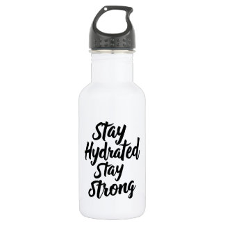 Water Bottle with 'Stay Hydrated, Stay Strong'