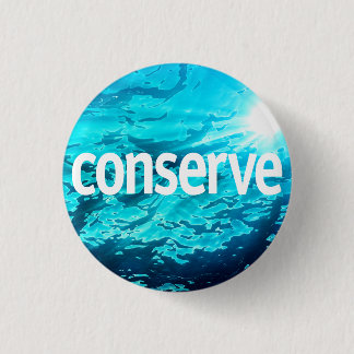 Water Conservation 1 Inch Round Button