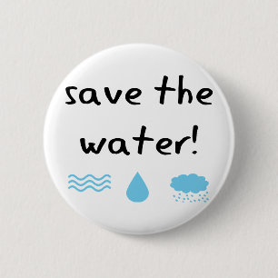 Water Conservation design! 2 Inch Round Button