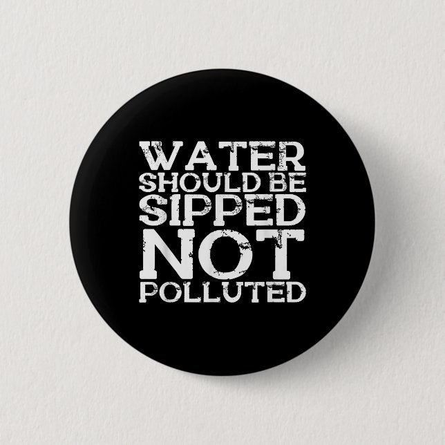 Water Conservation Environmental Protection World 2 Inch Round Button (Front)