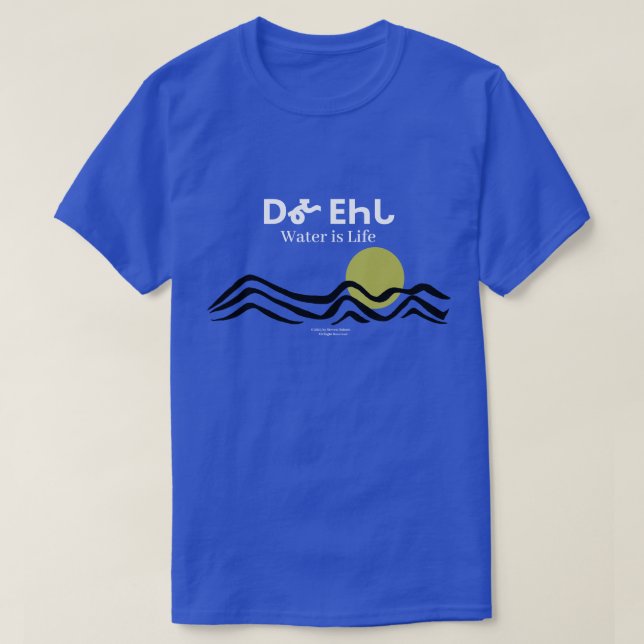 Water Is Life Cherokee Language T-shirt (Design Front)