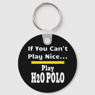 Water Polo Funny Sarcastic Keychain