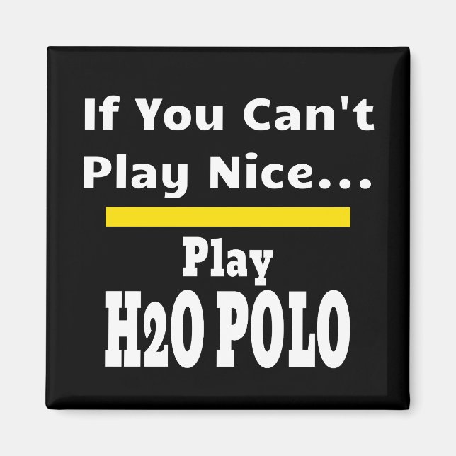 Water Polo Funny Sarcastic Magnet (Front)