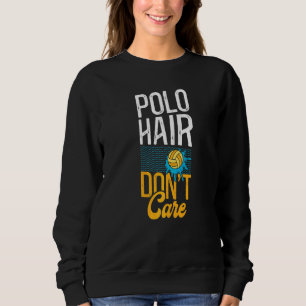 Water Polo Girl Polo Hair Don't Care  