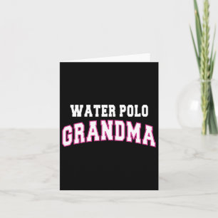 Water Polo Grandma Mothers Day Gift Idea Women  Card