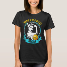 Water Polo Mom Mother Team Water Sports Pool