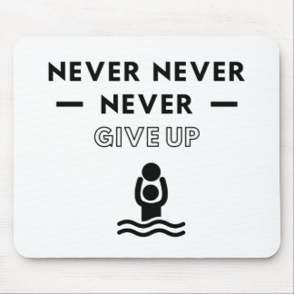 Water polo: never never never give up. mouse pad