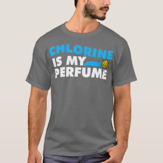 Water Polo TeamWaterpolo Chlorine Is My Perfume 
