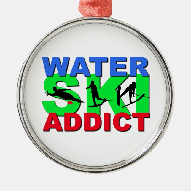 Water Ski Addict Metal Ornament (Front)