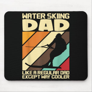 Water Ski Fans Water Skiing Dad Mouse Pad