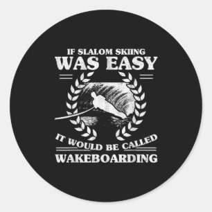 Water Skiing Wakeboarding Retro Slalom Skiing Was  Classic Round Sticker