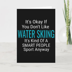 Water Skiing Waterski Water Skiers Funny Sports Qu Card