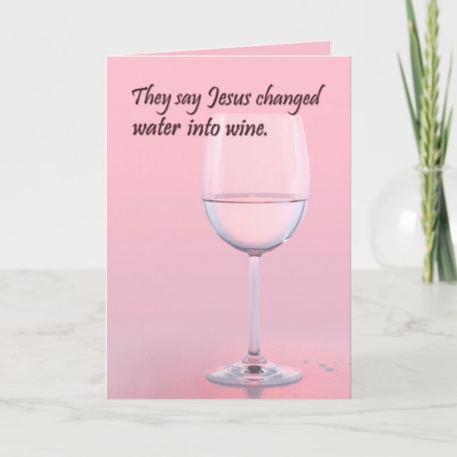 Water To Wine Birthday Card (Front)