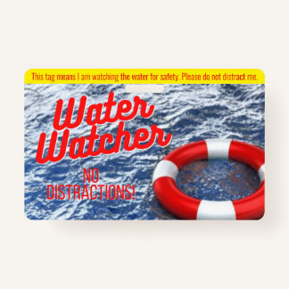 Water Watcher Tag for Pools/Beach/Water Safety Badge