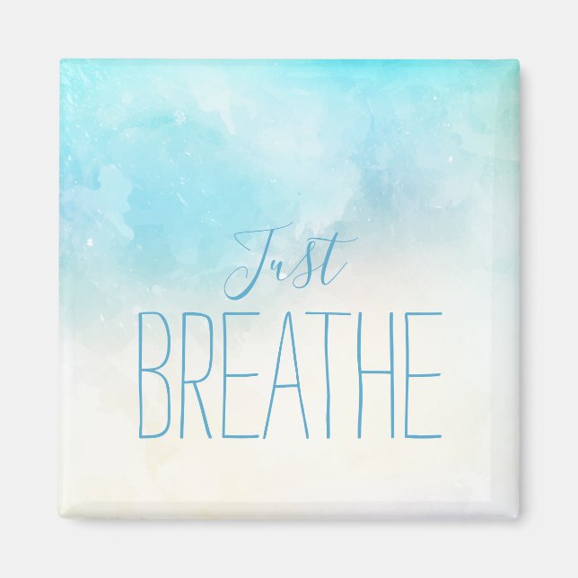Watercolor Artsy Beach Just Breathe Saying Magnet (Front)