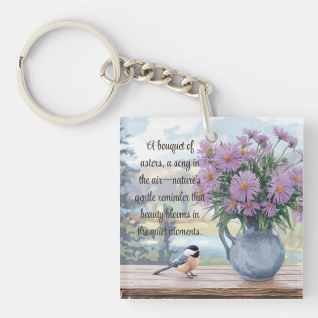 Watercolor Asters and Chickadee Quote Keychain (Front)
