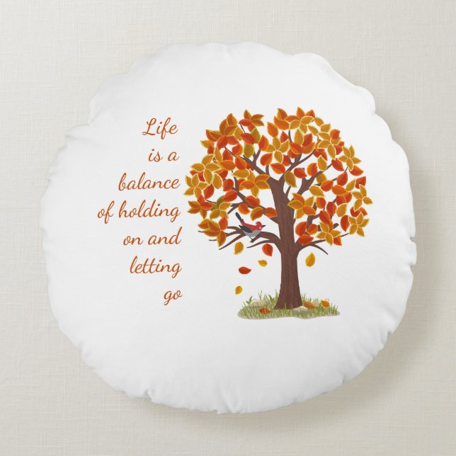 Watercolor Autumn Tree Life is Balance Quote  Round Pillow (Front)