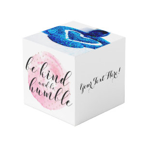 Watercolor Be Kind and Be Humble Quote Cube
