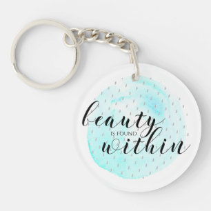 Watercolor Beauty Quote Keychain