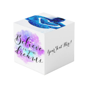Watercolor Believe in Your Dreams Quote Cube